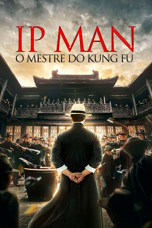 Assistir Ip Man: O Mestre do Kung Fu