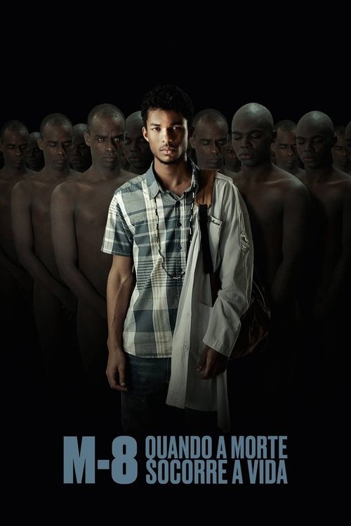 Assistir M-8: Quando a Morte Socorre a Vida