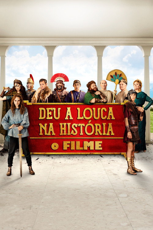 Assistir Deu a Louca na História: O Filme