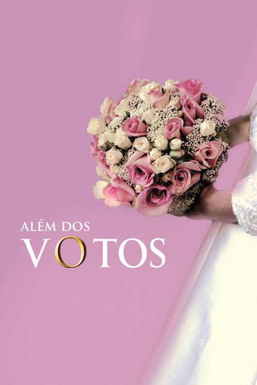 Assistir Além dos Votos