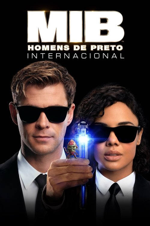 Assistir MIB Homens de Preto: Internacional