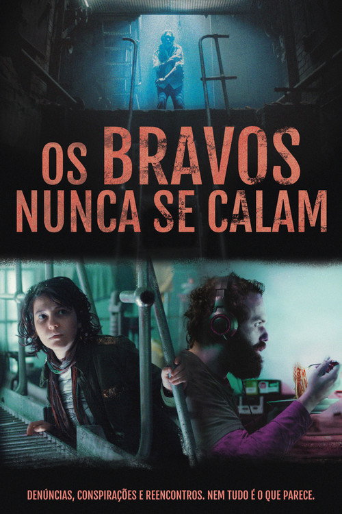 Assistir Os Bravos Nunca Se Calam