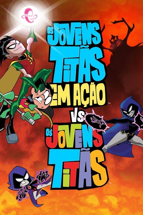 Assistir Os Jovens Titãs em Ação Vs. Os Jovens Titãs