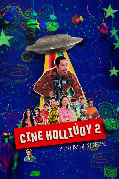 Assistir Cine Holliúdy 2: A Chibata Sideral