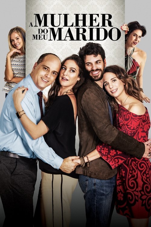Assistir A Mulher do Meu Marido