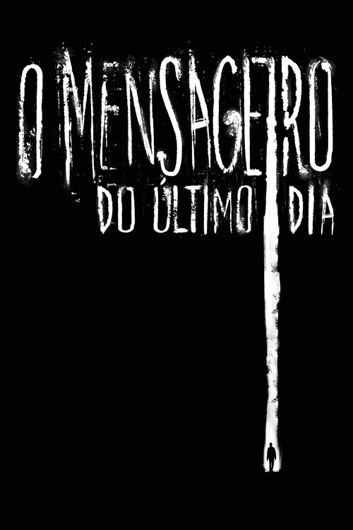Assistir O Mensageiro do Último Dia