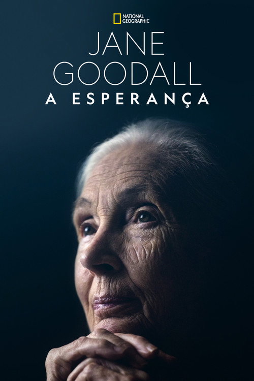 Assistir Jane Goodall: A Esperança