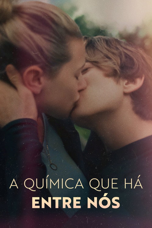 Assistir A Química que Há Entre Nós
