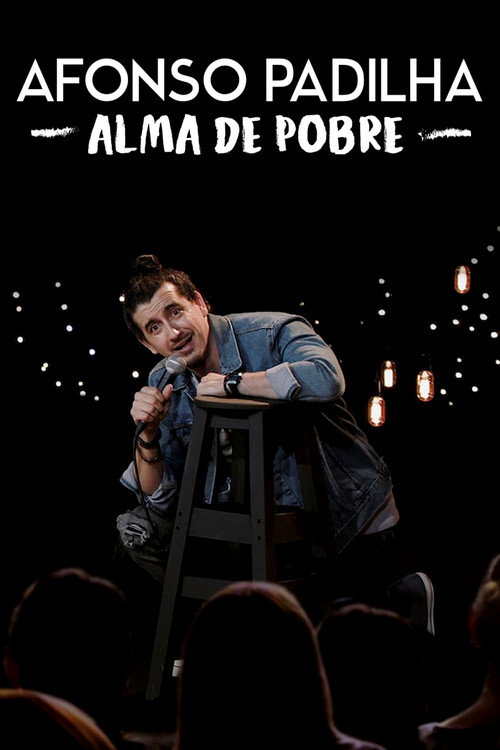 Assistir Afonso Padilha: Alma de Pobre