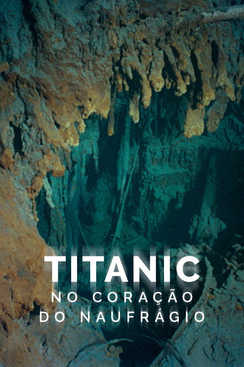 Assistir Titanic: No Coração do Naufrágio