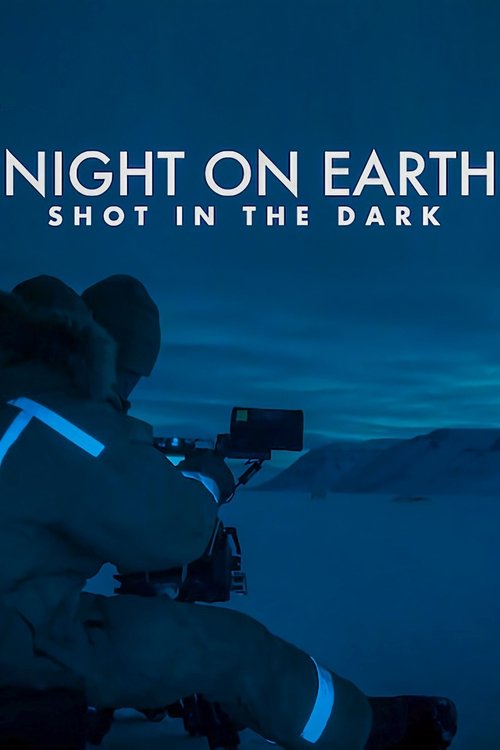 Assistir A Terra à Noite: Visão Noturna