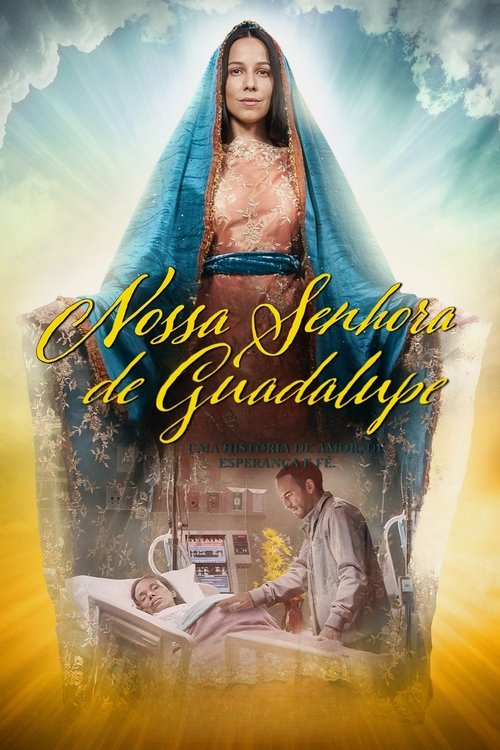 Assistir Nossa Senhora de Guadalupe