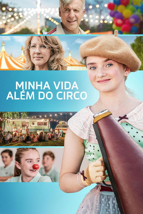 Assistir Minha Vida Além do Circo