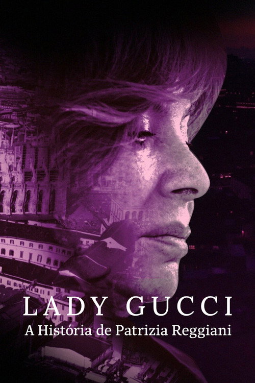 Assistir Lady Gucci: A História de Patrizia Reggiani