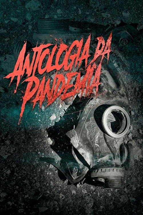 Assistir Antologia da Pandemia