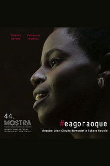 Assistir #eagoraoque