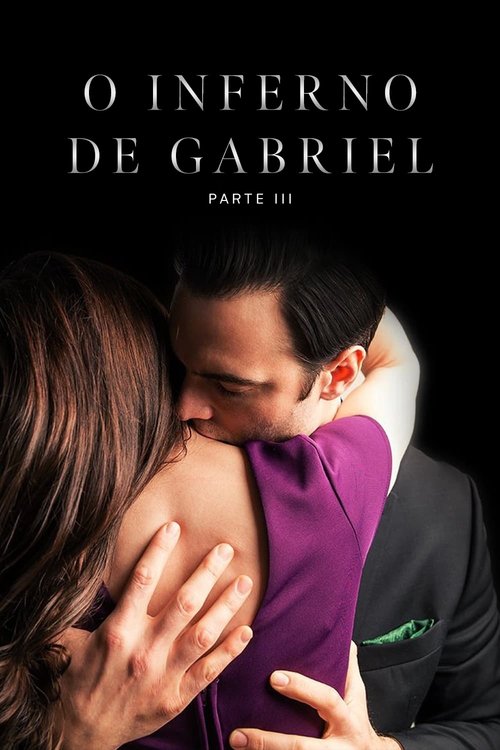 Assistir O Inferno de Gabriel - Parte 3