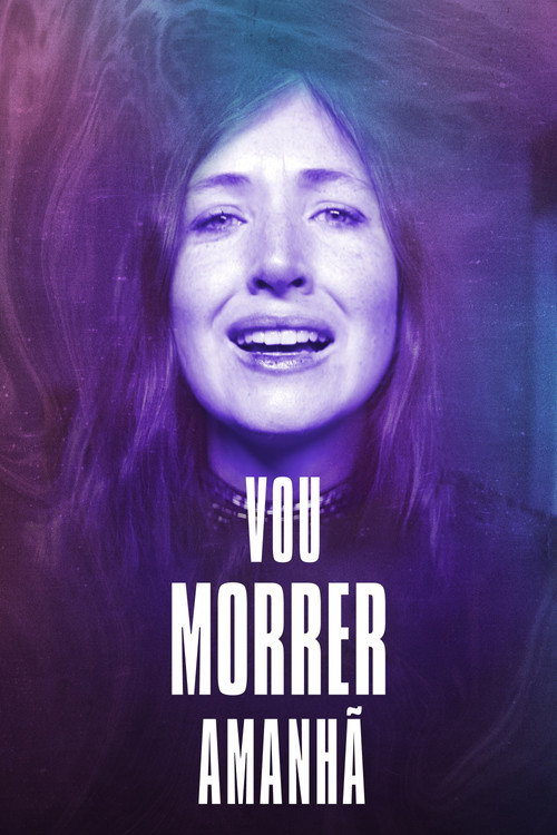 Assistir Ela Morre Amanhã