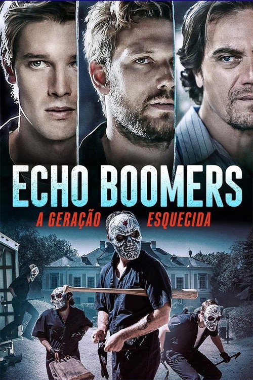 Assistir Echo Boomers: A Geração Esquecida