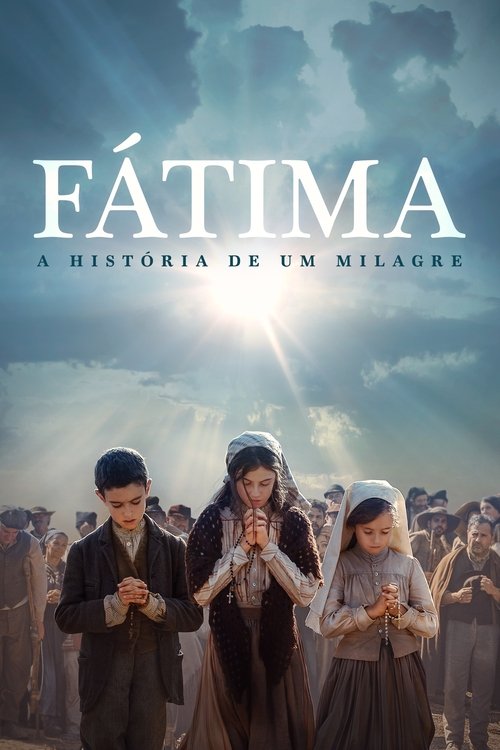 Assistir Fátima: A História de um Milagre
