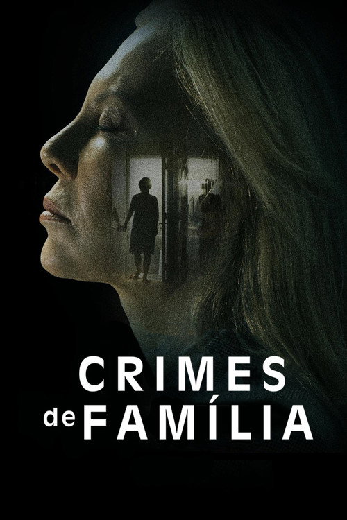 Assistir Crimes de Família