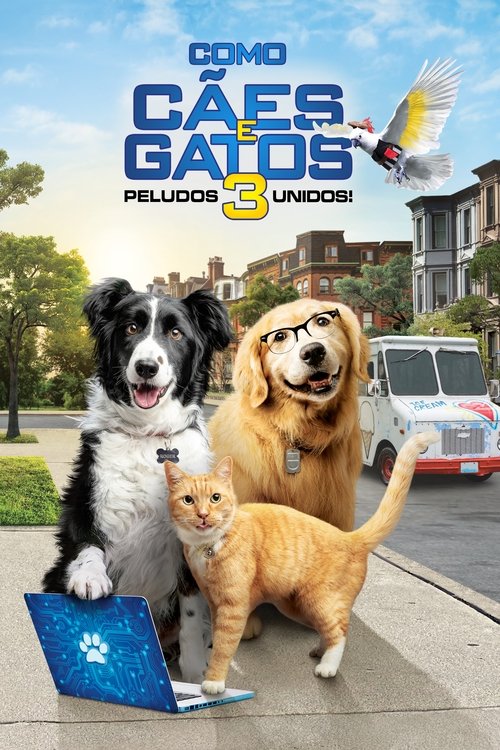 Assistir Como Cães e Gatos 3 - Peludos Unidos