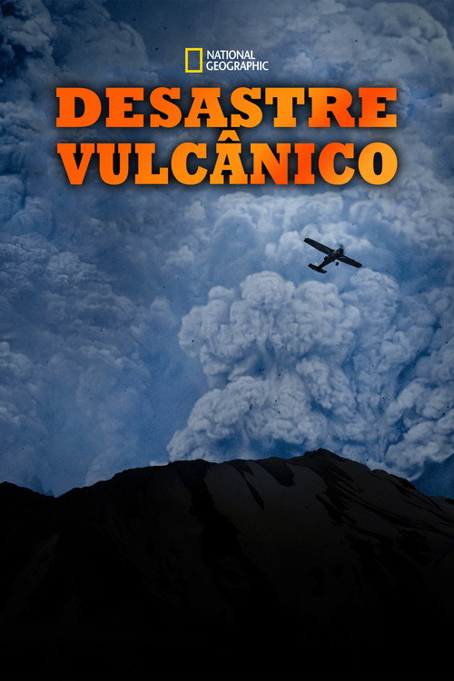 Assistir Desastre Vulcânico