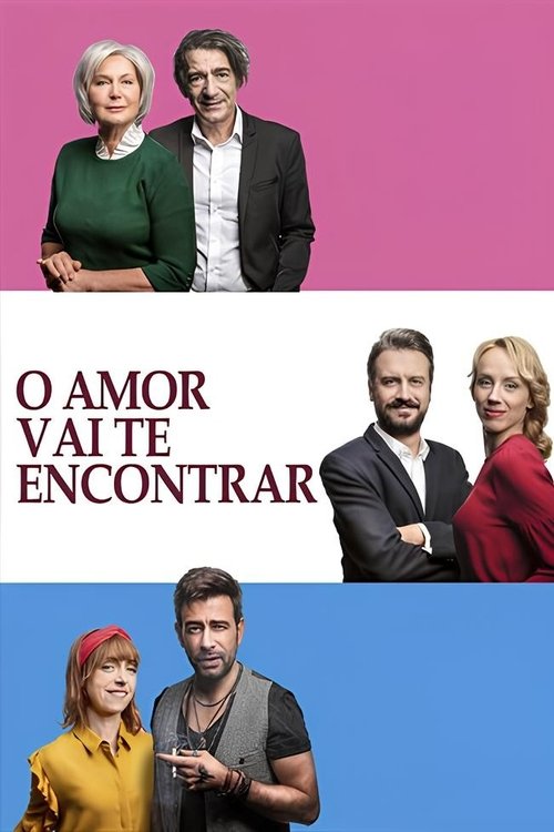 Assistir O Amor Vai Te Encontrar
