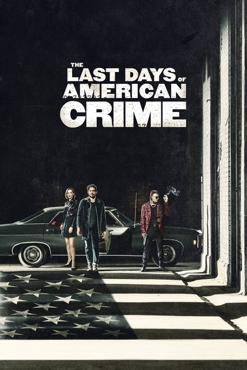 Assistir The Last Days of American Crime