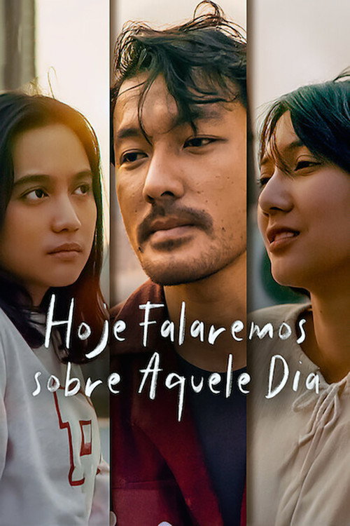 Assistir Hoje Falaremos sobre Aquele Dia