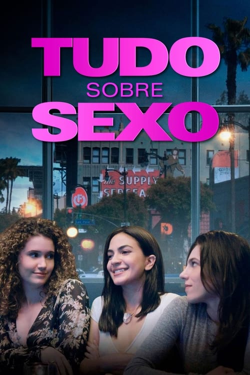 Assistir Tudo Sobre Sexo