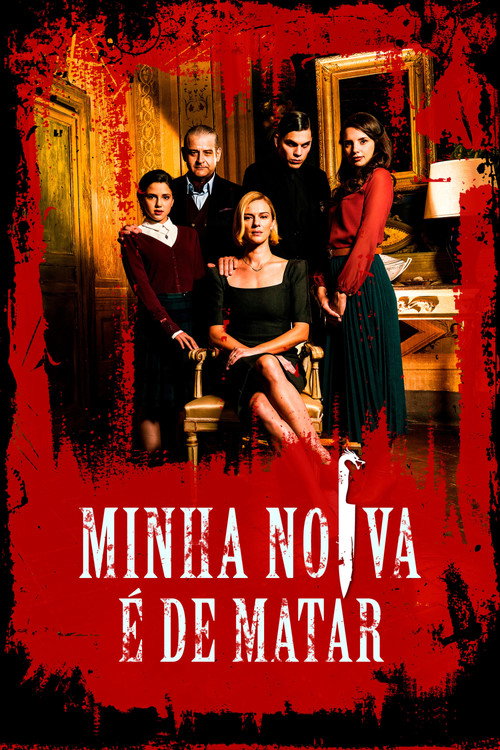 Assistir Minha Noiva é de Matar