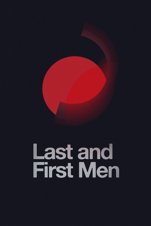 Assistir Last and First Men