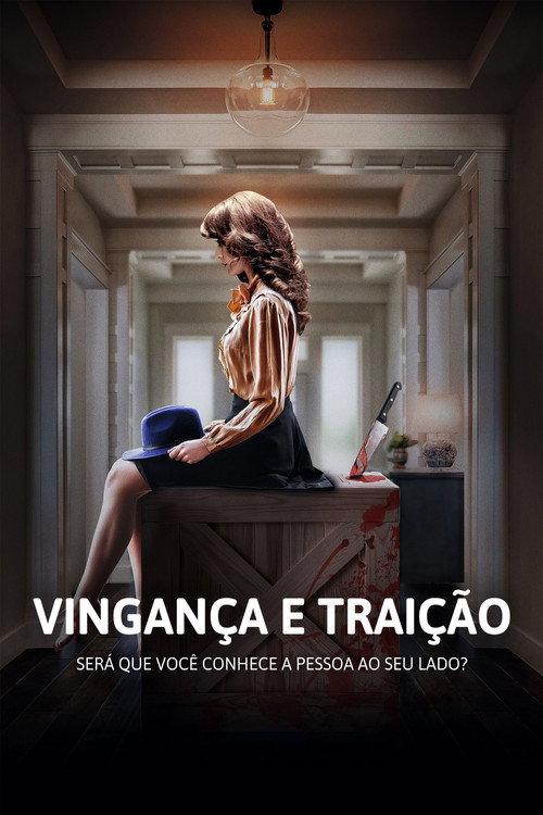 Assistir Vingança e Traição