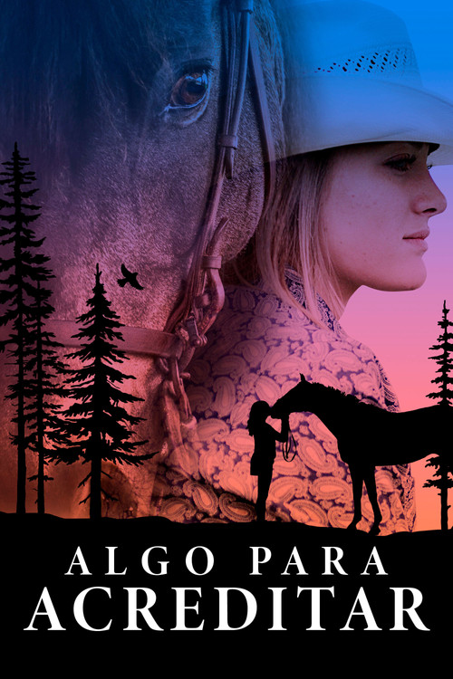 Assistir Algo para Acreditar