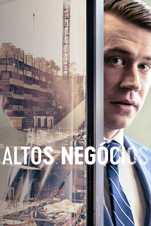 Assistir Altos Negócios