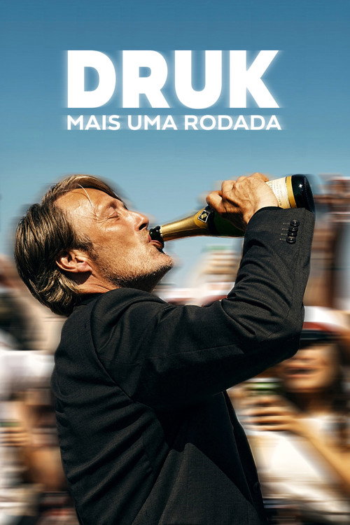 Assistir Druk: Mais Uma Rodada