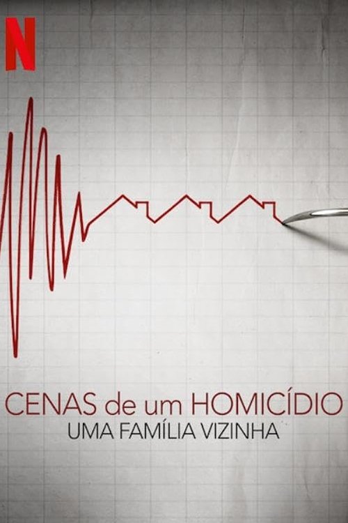 Assistir Cenas de um Homicídio: Uma Família Vizinha