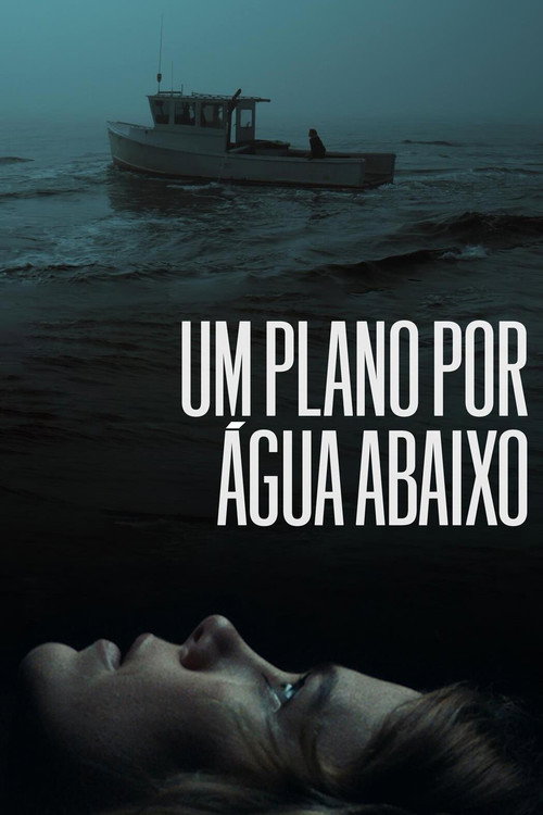 Assistir Um Plano Por Água Abaixo