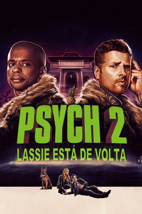 Assistir Psych 2: Lassie está de Volta