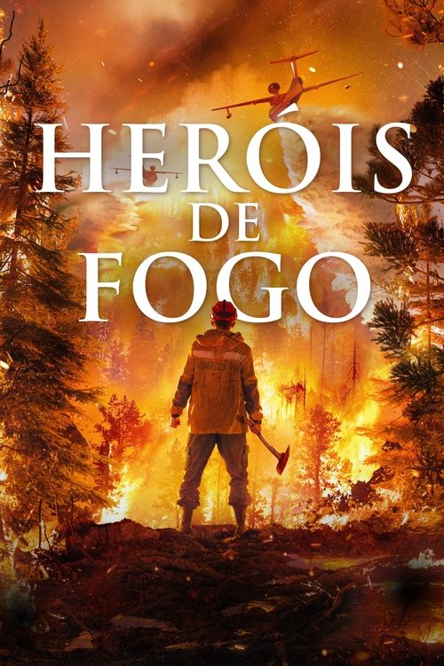 Assistir Heróis de Fogo