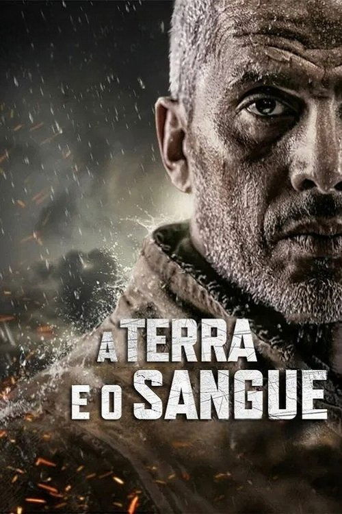 Assistir A Terra e o Sangue