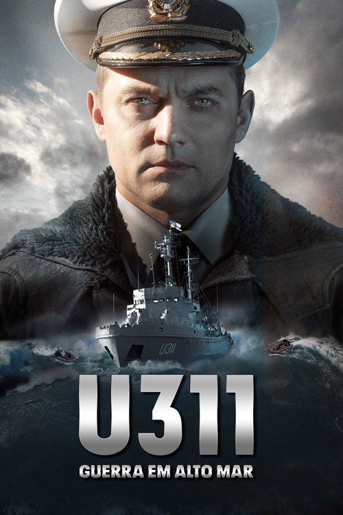 Assistir U311: Guerra em Alto Mar