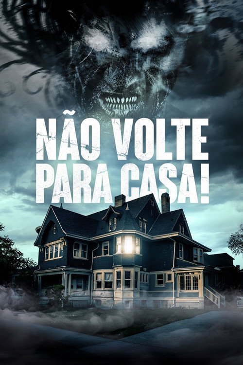 Assistir Não Volte Para Casa!