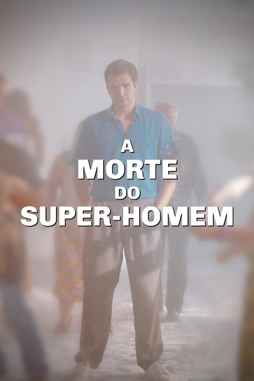 Assistir A Morte do Super-Homem