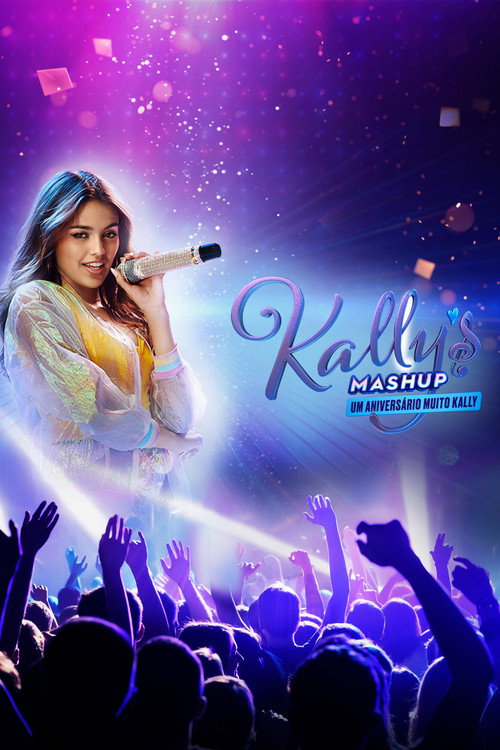 Assistir Kally's Mashup! Um Aniversário Muito Kally!