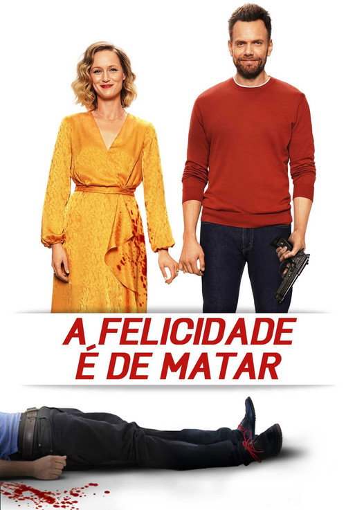 Assistir A Felicidade é de Matar