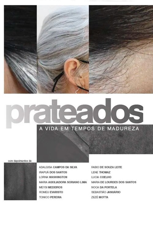 Assistir Prateados: A Vida em Tempos de Madureza