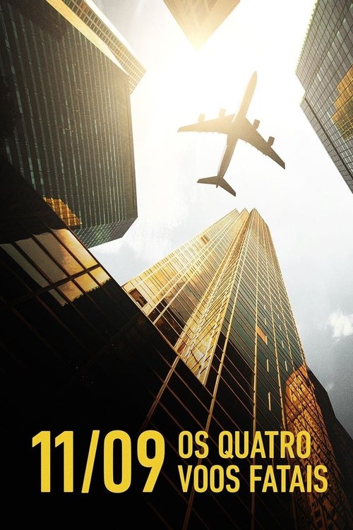 Assistir 11/09: Os Quatro Voos Fatais