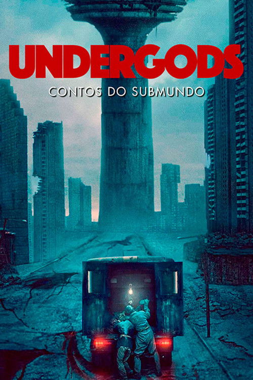 Assistir Undergods: Contos do Submundo